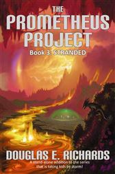 The Prometheus Project: Stranded