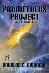 The Prometheus Project: Trapped
