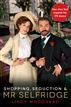 Shopping, Seduction & Mr Selfridge