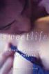 Sweet Life