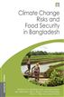 Climate Change Risks and Food Security in Bangladesh