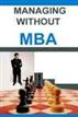 Managing Without MBA