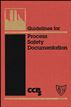 Guidelines for Process Safety Documentation