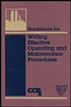 Guidelines for Writing Effective Operating and Maintenance Procedures