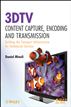 3DTV Content Capture, Encoding and Transmission