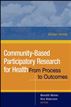 Community-Based Participatory Research for Health