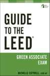 Guide to the LEED Green Associate Exam