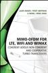 MIMO-OFDM for LTE, WiFi and WiMAX