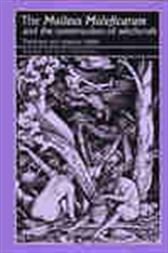 The Malleus Maleficarum and the Construction of Witchcraft