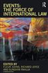 Events: The Force of International Law
