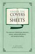 Under the Covers and between the Sheets