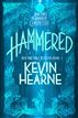 Hammered: The Iron Druid Chronicles, Book Three (with bonus short story)