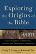 Exploring the Origins of the Bible