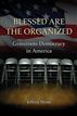 Blessed Are the Organized