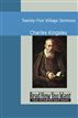 Twenty-Five Village Sermons