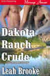Dakota Ranch Crude