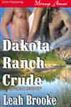 Dakota Ranch Crude