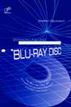 Entwicklung und Markteinführung der Blu-ray Disc: Die Blu-ray Disc als Home-Entertainment-Standard und DVD-Nachfolger