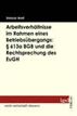 Arbeitsverhältnisse im Rahmen eines Betriebsübergangs: § 613a BGB und die Rechtsprechung des EuGH