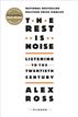 The Rest Is Noise