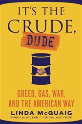It's the Crude, Dude