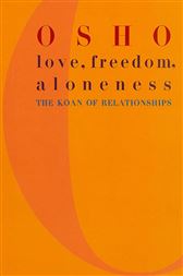 Love, Freedom, and Aloneness