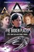 Gene Roddenberry's Andromeda: The Broken Places