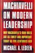 Machiavelli on Modern Leadership