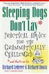 Sleeping Dogs Don't Lay