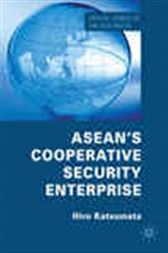 ASEAN's Cooperative Security Enterprise