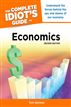 The Complete Idiot's Guide to Economics, 2nd Edition