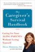 The Caregiver's  Survival Handbook (Revised)