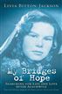 My Bridges of Hope