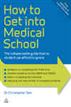 How to Get Into Medical School