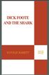 Dick Foote and the Shark
