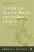 British Army in Battle and Its Image 1914-18