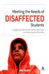 Meeting the Needs of Disaffected Students
