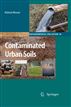 Contaminated Urban Soils