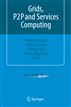 Grids, P2P and Services Computing