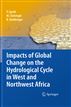 Impacts of Global Change on the Hydrological Cycle in West and Northwest Africa