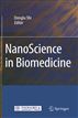 NanoScience in Biomedicine