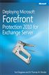 Deploying Microsoft® Forefront® Protection 2010 for Exchange Server