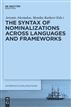 The Syntax of Nominalizations across Languages and Frameworks