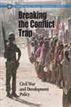 Breaking the Conflict Trap