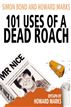101 Uses Of A Dead Roach