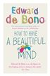 How To Have A Beautiful Mind