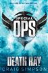 Special Operations: Death Ray