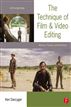 The Technique of Film and Video Editing