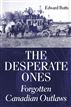 The Desperate Ones