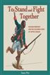 To Stand and Fight Together